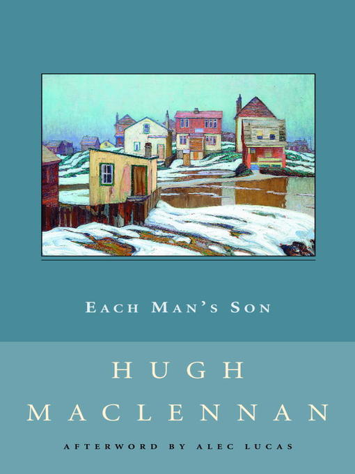 Title details for Each Man's Son by Hugh Maclennan - Available